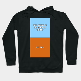 The Color Of The Sky Hoodie